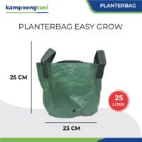 Planter Bag 25 Liter Easy Grow Pot Tanaman Pot Buah Tabulampot